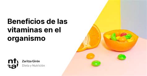 Beneficios De Las Vitaminas En El Organismo Tuinfosalud