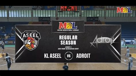 KL Aseel VS Singapore Adroit Full Game Highlights 25 NOV 2022 MBL