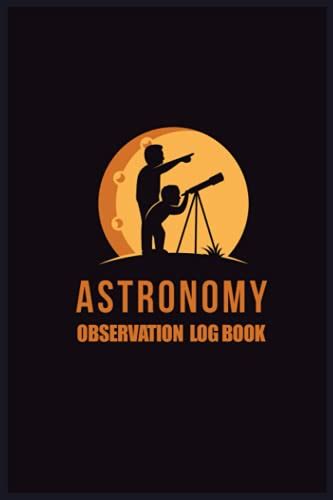 Astronomy Observation Logbook Personal Night Sky Obsevation Journal