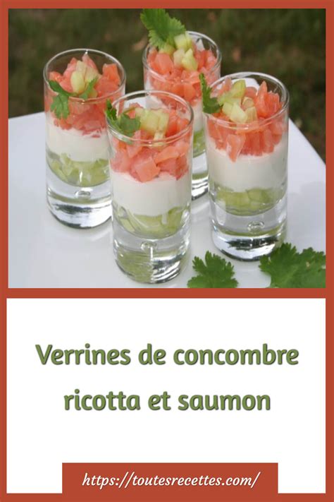 Verrines De Concombre Ricotta Et Saumon Toutes Recettes