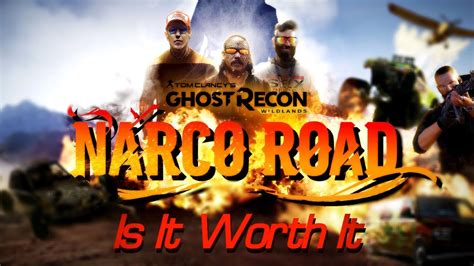 Ghost Recon Wildlands Narco Road Review 2021 Youtube