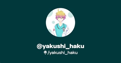 Yakushi Haku Twitter Linktree