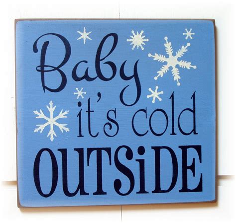 Baby It S Cold Outside Wood Typography Sign