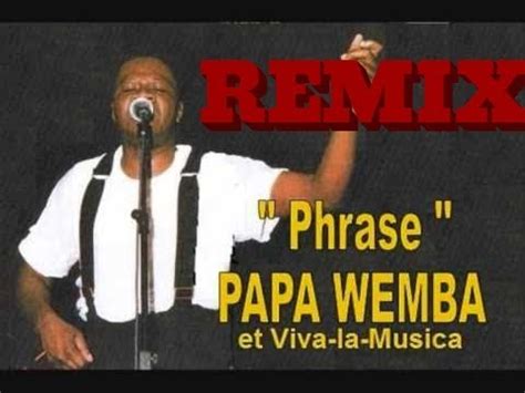 Papa Wemba Et Viva La Musica Phrase REMIX AUDIO YouTube