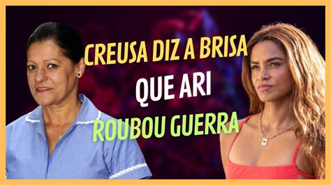 Creusa Diz A Brisa Que Ari Roubou Guerra Cap Tulo De Ter A