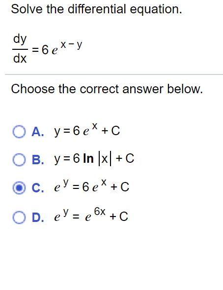 Solved Solve The Differential Equation Dy Dx 6ex Y Choose