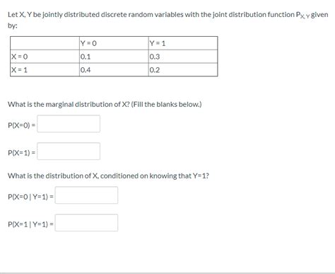 Solved Let X Y Be Jointly Distributed Discrete Random