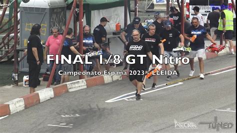 4K FINAL 1 8 GT Campeonato España 2023 LLeida YouTube