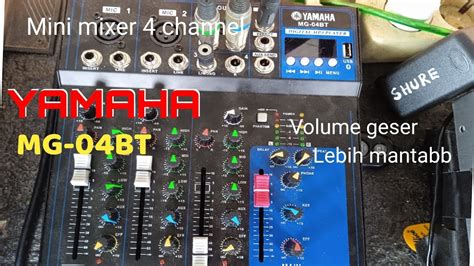 Review Mini Mixer Yamaha MG 04BT Super Canggih Sdh Volume Geser