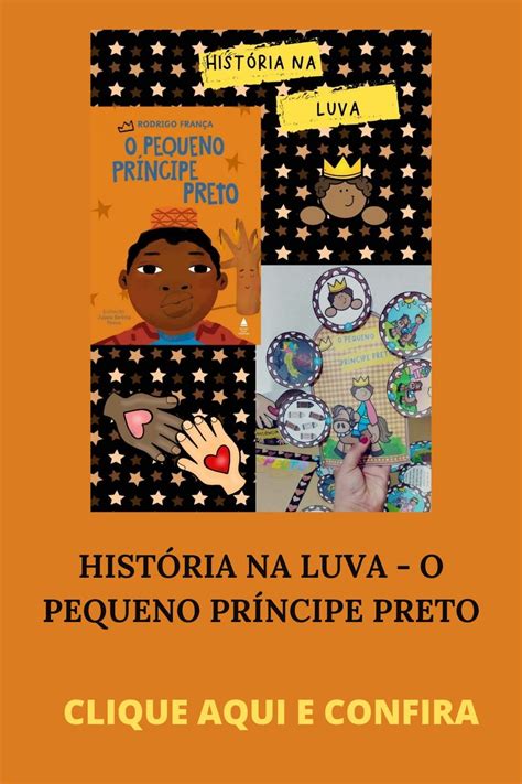 HISTÓRIA NA LUVA PEQUENO PRÍNCIPE PRETO em 2024 Princesa de fogo