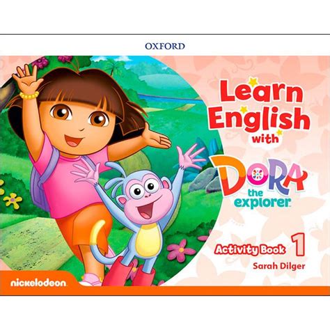 Oxford University Press Learn English With Dora The Explorer 1 Activity Book