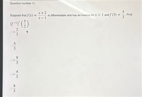 Solved Question Number 11 Suppose That F X X 2x 1 ﻿is