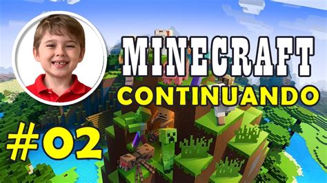 Minecraft A Saga Continua YouTube