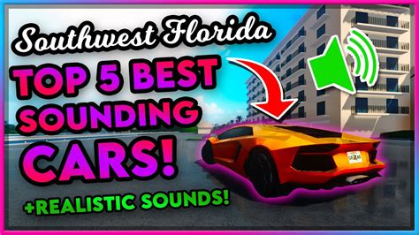 TOP 5 Best Sounding Cars In Southwest Florida REALISTIC SOUNDS