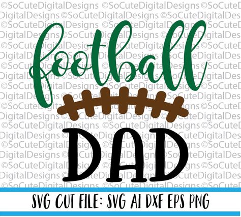 Football Dad Svg File Game Svg Football Svg Sister Brother Etsy