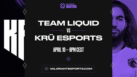 Kru Vs Team Liquid Vct Stage Masters Reykjavik Group B Prediction