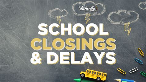 School Closings For Friday Jan 12 Wjbf