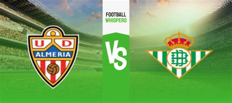 Almeria Vs Real Betis Prediction Odds And Betting Tips 11 02 2023