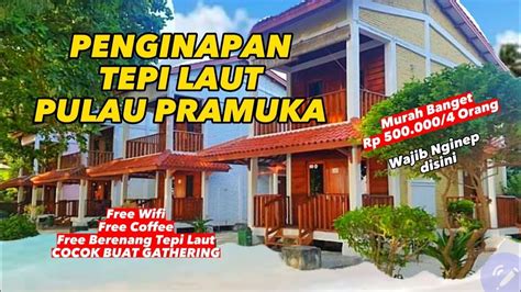 HOMESTAY PULAU PRAMUKA HOMESTAY VILLA DELIMA PULAU PRAMUKA PULAU