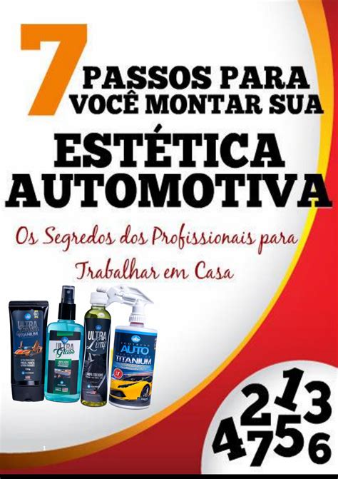 Os Sete Passos Para Você Montar Sua Estética Automotiva Arthur