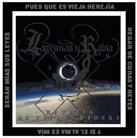 EP LAGRIMAS Y RABIA HEREJIA DE VIEJOS DIOSES Potencial Hardcore