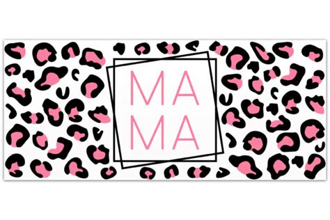 Leopard Print Mama Svg 16oz Libbey Wrap Graphic By Rare · Creative Fabrica