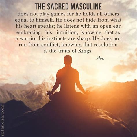 Divine Masculine Quotes Powerful Sayings Solancha Sacred