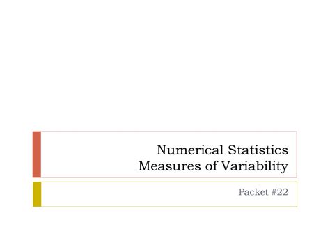 Numerical Statistics Measures Of Variability Ppt Download