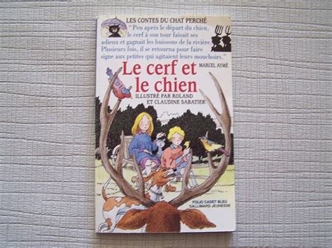 Le Cerf Et Le Chien Contes Du Chat Perch Folio Cadet Bleu Gallimard