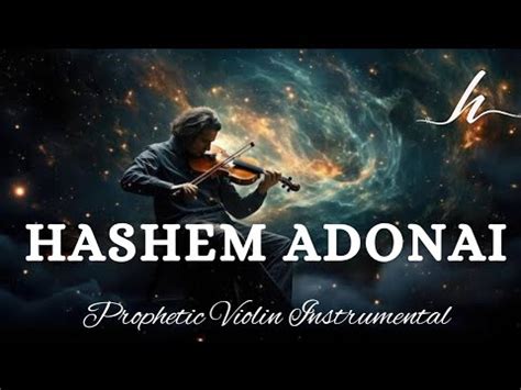 Prophetic Warfare Violin Instrumental Worship HASHEM ADONAI Background