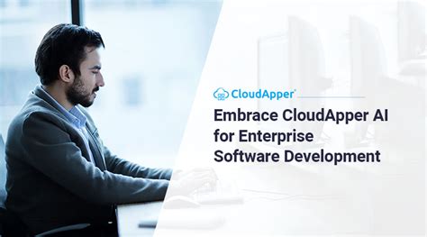 Ditch Outsourcing Software Development And Embrace CloudApper AI