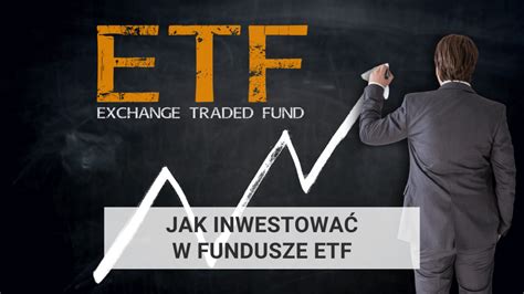 Jak inwestować w ETF Co to jest ETF ETF inwestowanie