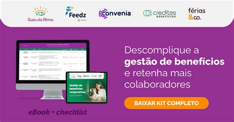 Tudo Sobre A Gestão De Benefícios Empresariais Como Fazer