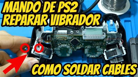 Mando De PS2 Fallo De Vibrador Como Soldar Cables Paso A Paso YouTube