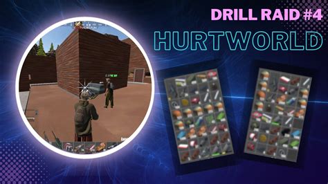 4 Drill Raid In Hurtworld V2 Enjoy Hurtworld Raid Gameplay Game