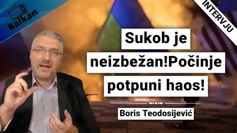 Boris Teodosijević Sukob je neizbežan Počinje potpuni haos YouTube