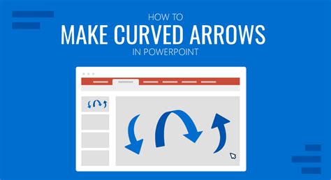 How To Make Curved Arrows In Powerpoint