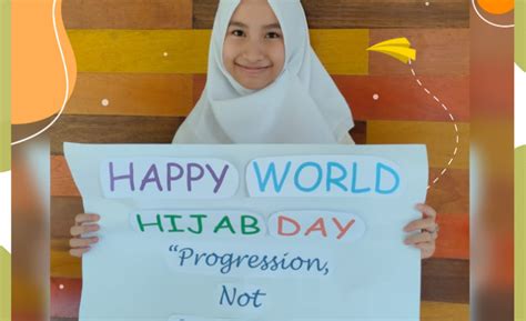 Happy World Hijab Day 2023 Sekolah Islam Terpadu Anugerah Insani