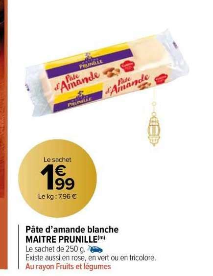 Promo P Te D Amande Blanche Ma Tre Prunille Chez Carrefour Market