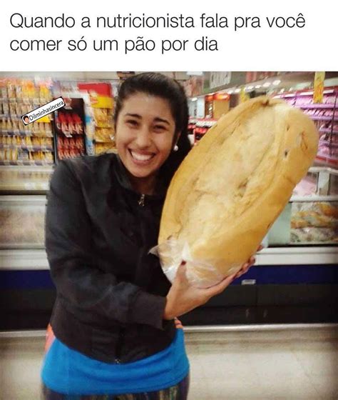 Quando a nutricionista fala pra você comer só um pão por dia Memes