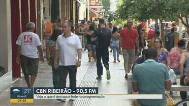 Bom Dia Cidade Ribeirão Preto Veja o que é destaque na rádio CBN