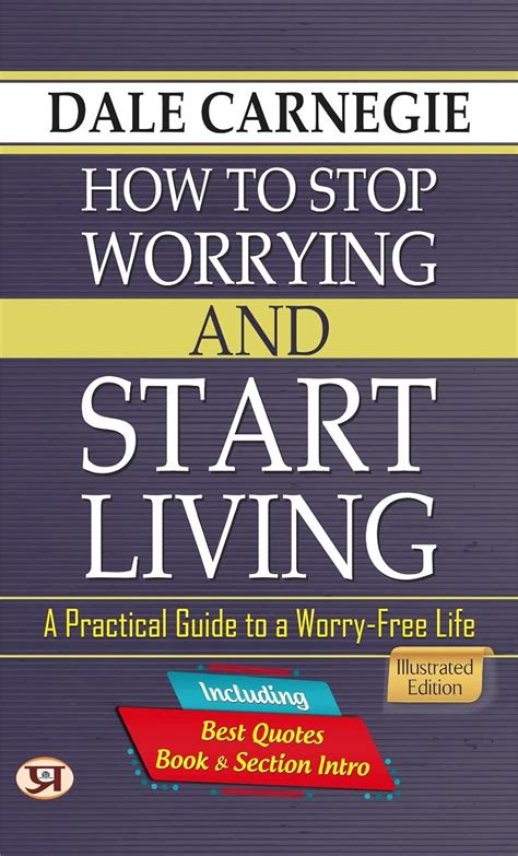 Dale Carnegie How To Stop Worrying And Start Living A