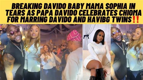 Breaking Davido Baby Mama Sophia Monody In Tears As Papa Davido