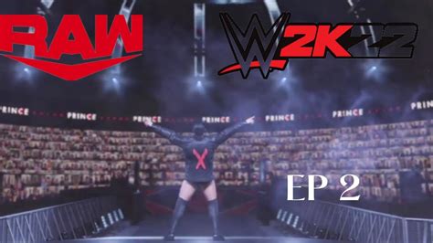 Wwe 2k22 Raw Universe Mode Ep 2 The New Champ Youtube