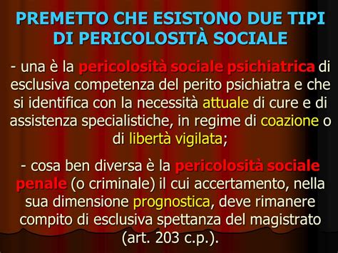 Laccertamento Della Pericolosit Psichiatrica Presupposti E Revoca