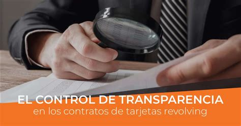 Qu Es El Control De Transparencia En Un Contrato Revolving Sello