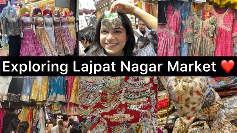 Exploring Lajpat Nagar Market Delhi Latest Wedding Collection In