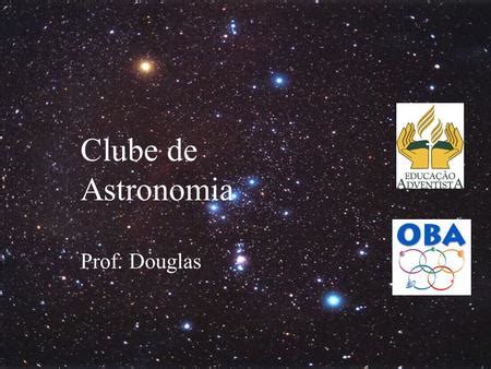 Centro De Divulga O Da Astronomia Ppt Carregar