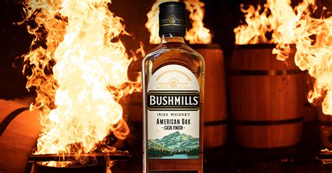 Bushmills Announces Release Of American Oak Cask Finish Whiskey Checkout