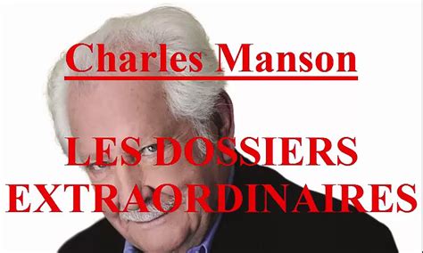 Charles Manson EP 52 Les Dossiers Extraordinaires De Pierre Bellemare